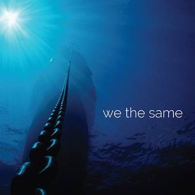 we the same we the same